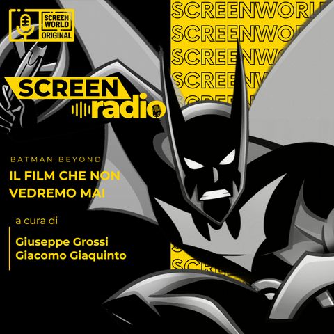 Batman Beyond, il film che non vedremo mai - ScreenRadio