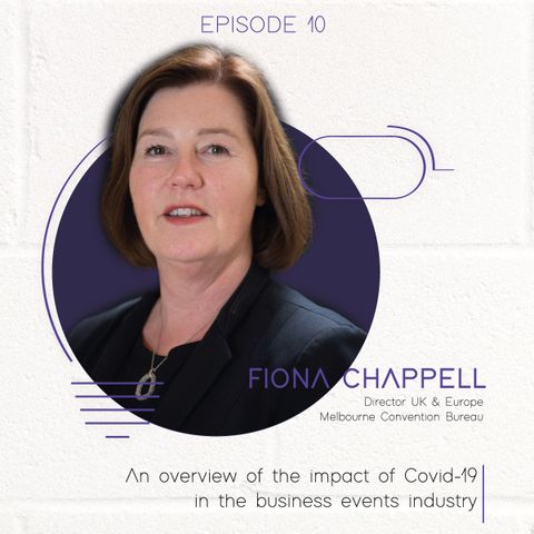 Fiona Chappell: An overview of the impact of Covid-19 in the business events industry