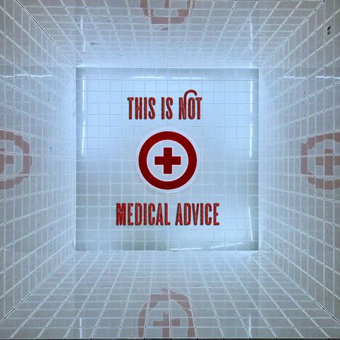 This Is Not Medical Advice - Trailer