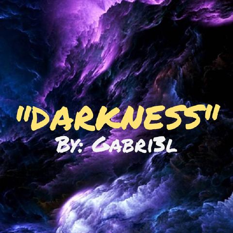 DARKNESS