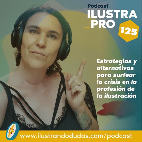 125_Estrategias y alternativas para surfear la crisis en la profesión de la ilustración