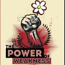 What is the Power of Weakness?