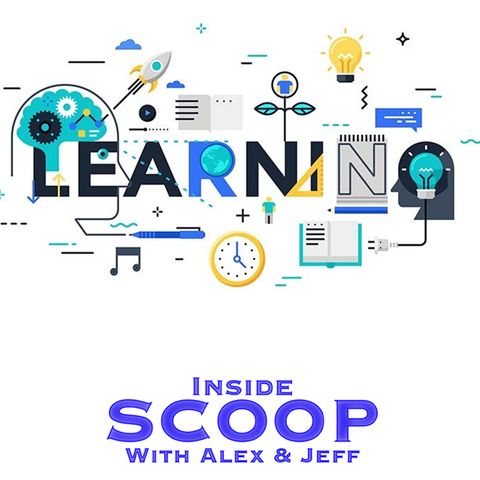 Inside Scoop Episode 254 - Labor Day Learning