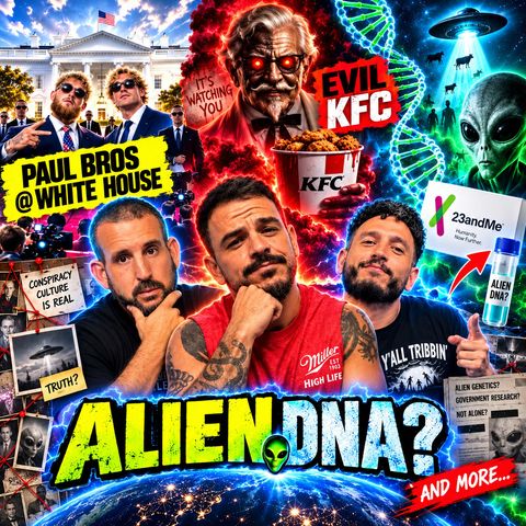 Evil KFC Commercial, Paul Brothers vs Iran & 23andMe Hunting Alien DNA | Neph 2 America