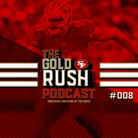 The Gold Rush Brasil 008 – Bye Week 49ers 2016