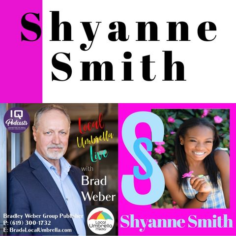 Shyanne Smith on Local Umbrella Media LIVE with Brad Weber Ep 344