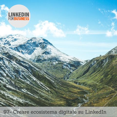 97-creare-ecosistema-digitale-su-LinkedIn