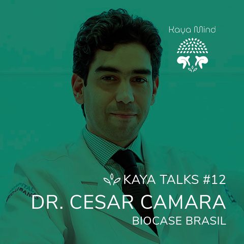 #12 | Dr. Cesar Camara - Biocase Brasil