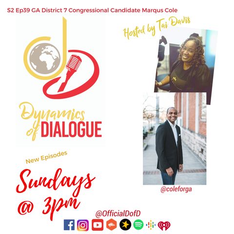 S2 Ep39 District 7 Congressional Candiate Marqus Cole