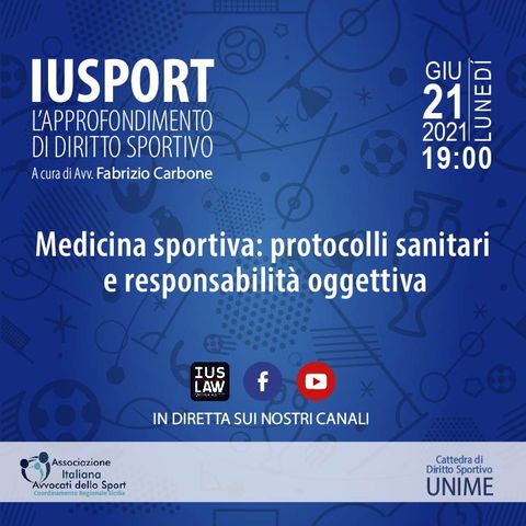 Medicina sportiva: protocolli sanitari e responsabilità oggettiva - IUSPORT