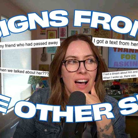 Signs from the Other Side