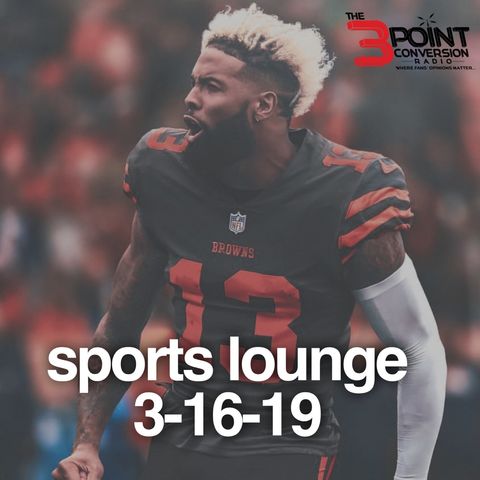 The 3 Point Conversion Sports Lounge- NFL Free Agency (Good, Bad & Ugly), NBA Coach Of The Year, March Madness, Braves bet on Josh Donaldson