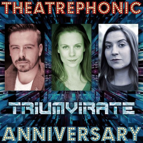 Anniversary Episode - Triumvirate