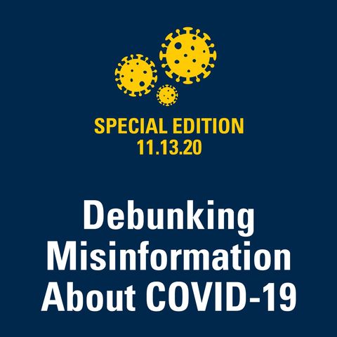 Debunking Misinformation About COVID-19 11.13.20