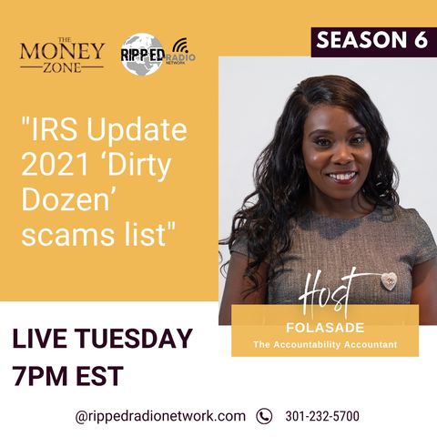 New Podcast!!! IRS Update 2021 Dirty Dozen Scams List
