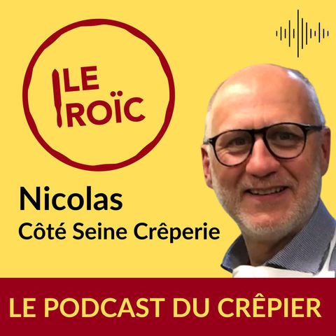 Nicolas : Coté Seine Crêperie (Levallois Perret)