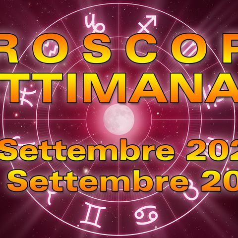 Oroscopo della Settimana: 16-22 Settembre 2024!