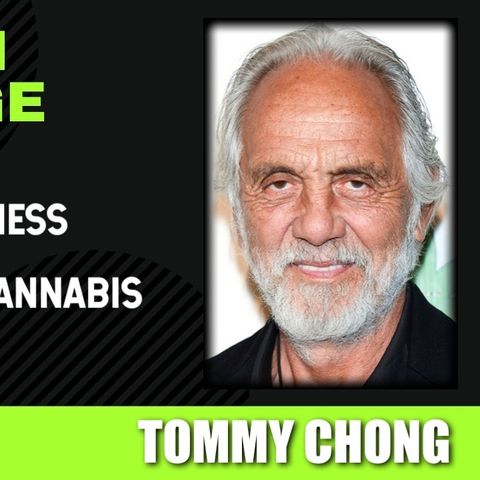 High High Strangeness - Conspiracies and Cannabis - Going Interstellar with Tommy Chong