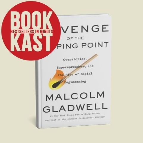 Revenge of The Tipping Point: Malcolm Gladwell’s Deep Dive into Social Epidemics