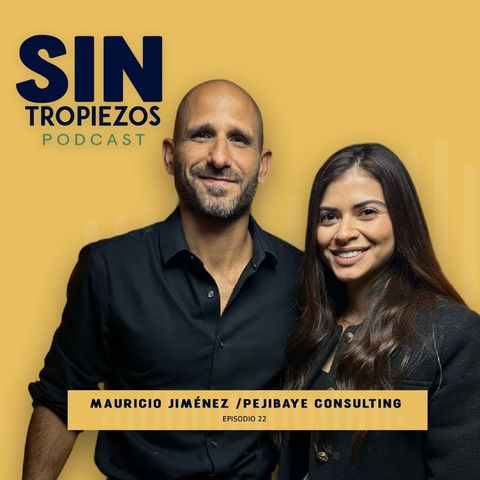 Epi 22. "Convierte tu producto, un Negocio Rentable" || Mauricio Jiménez || @pejibaye_consulting