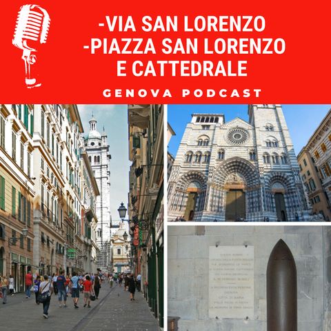 Via San Lorenzo - Piazza San Lorenzo e Cattedrale