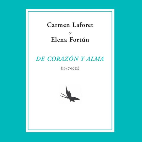 Cartas entre Elena Fortún y Carmen Laforet: Barcelona, 1951
