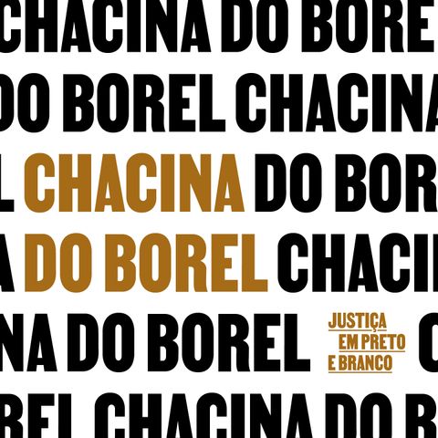 03 - Chacina do Borel