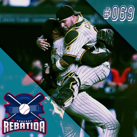 Rebatida Podcast 069 - O No-hitter do Padres