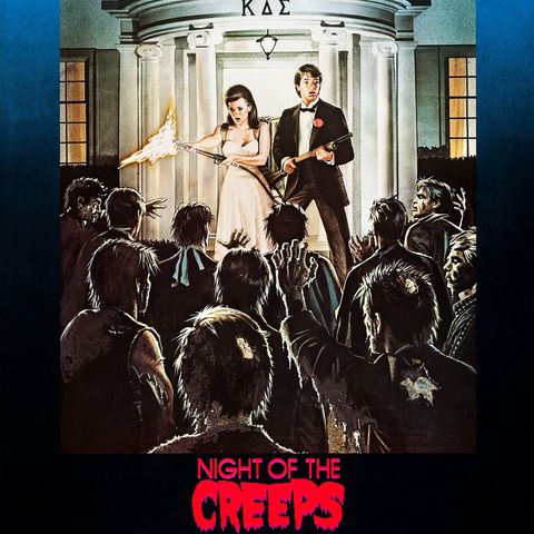 Episode 33: Night of the Creeps