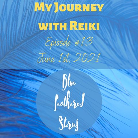 My Journey with Reiki