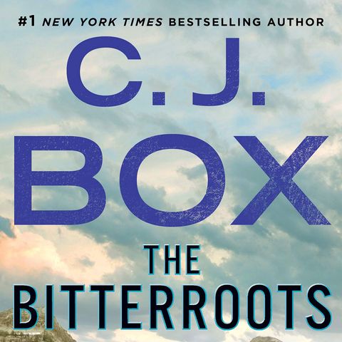 CJ Box Releases The Bitterroots
