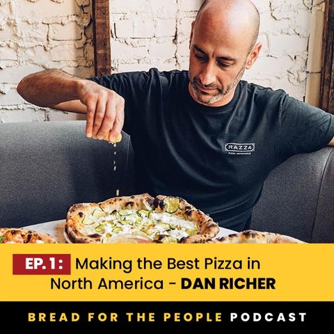 From Kneading to Leading: Dan Richer’s Path to Pizza Perfection