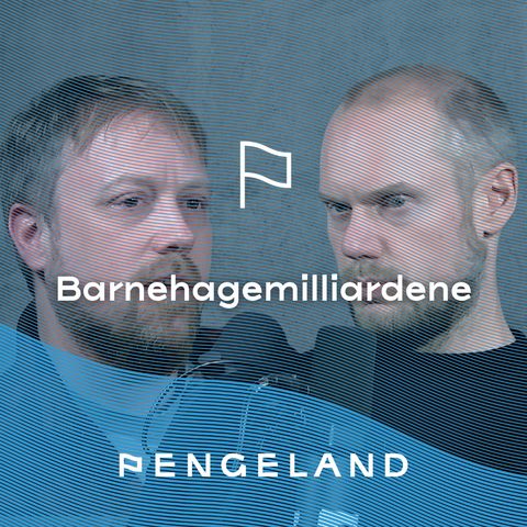 Barnehagemilliardene