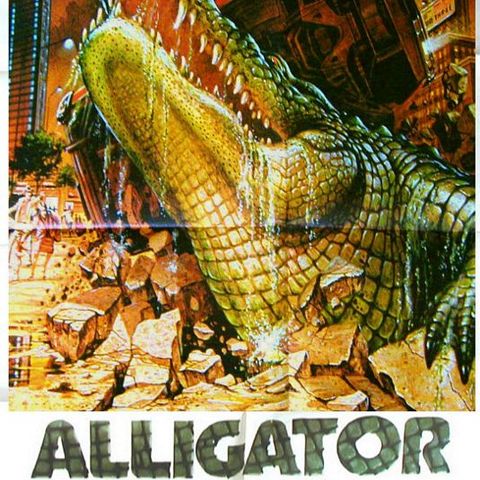 Alligator (1980) - Podcast/Discussion