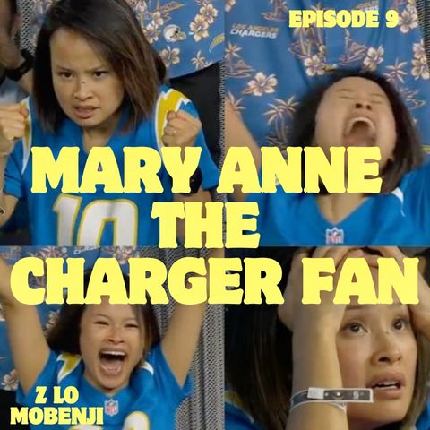 Mary Anne the Charger Fan