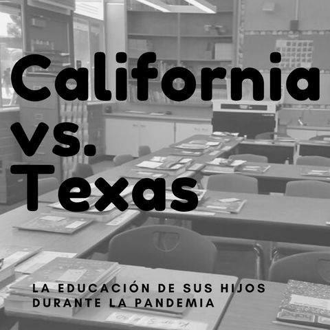 California vs. Texas, la educación de sus niños durante la pandemia