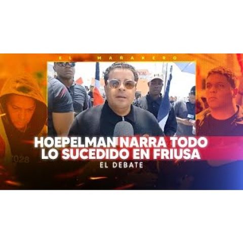 Cuenta todo lo que pasó en Friusa y lo que viene al palacio Presidencial - José Hoepelman