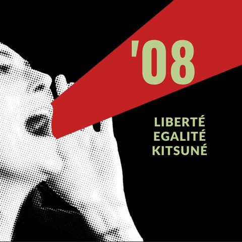 '08 - Liberté, egalité, Kistuné