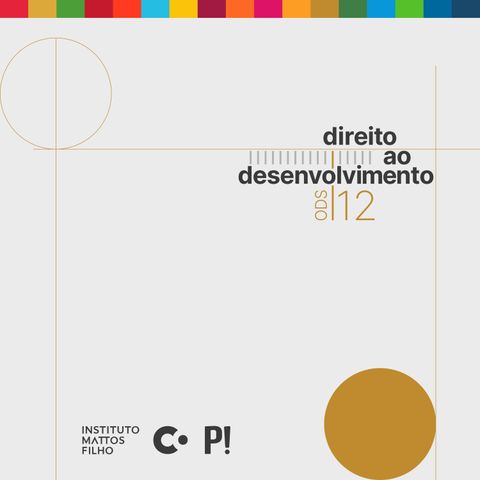 ODS 12 - Consumo e Produção Responsáveis