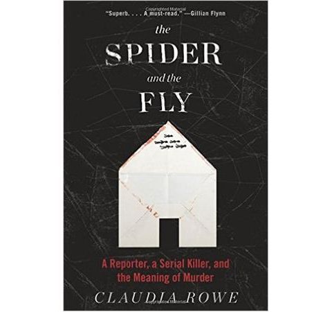 THE SPIDER AND THE FLY-Claudia Rowe