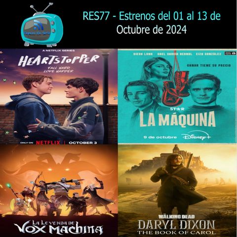 RES77 - Estrenos del 01/10/2024 al 13/10/2024