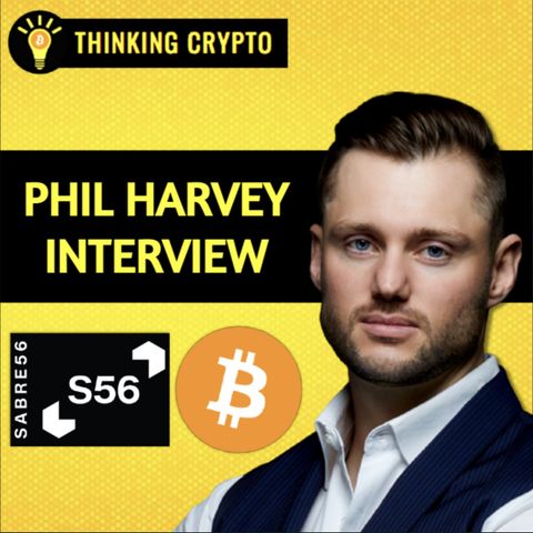 Phil Harvey Interview - Helping Hedge Funds & Financial Institutions Mine Bitcoin with Sabre56 CEO