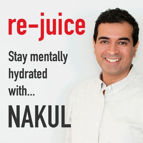 re-juice 6 Recognise and Rejuvenate with Ravi Pillai, Digital Media and Advertising Tech expert