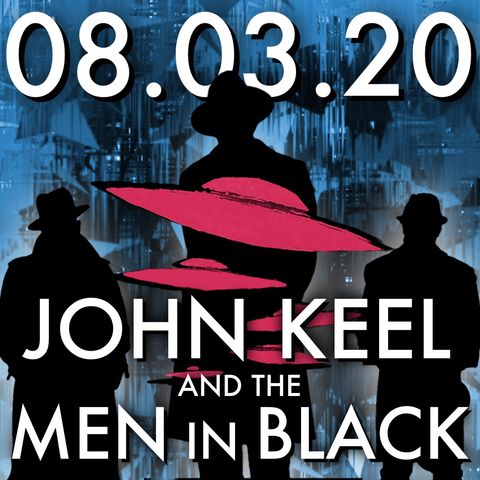 John Keel and the Men in Black | MHP 08.03.20.