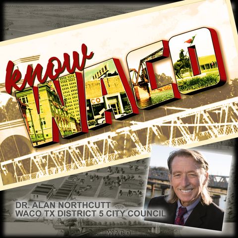 Dr. Alan Northcutt for Waco District 5 City Council