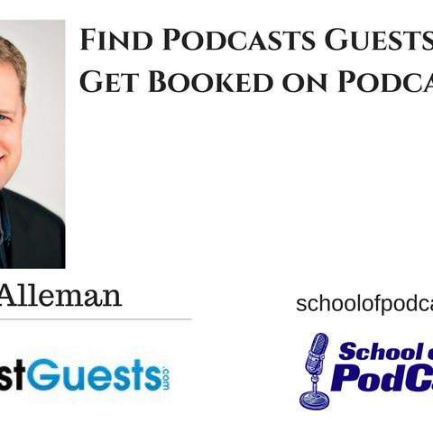 Be a Guest - Book a Guest: Andrew Alleman of Podcastguests.com