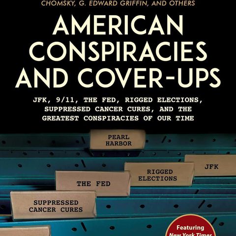 #234: American Conspiracies And Cover Ups with Douglas Cirignano