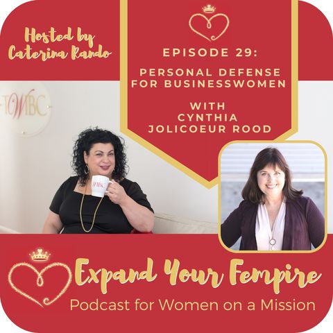 Personal Defense for Businesswomen with Cynthia Jolicoeur Rood