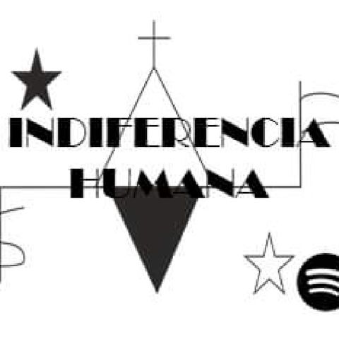Indiferencia Humana-Unicos Y Detergentes