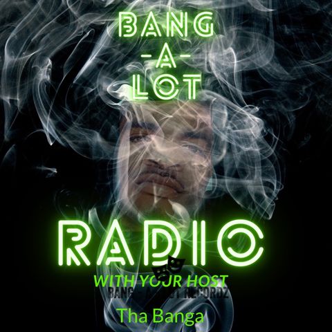 Bang-A-Lot Radio 91.8